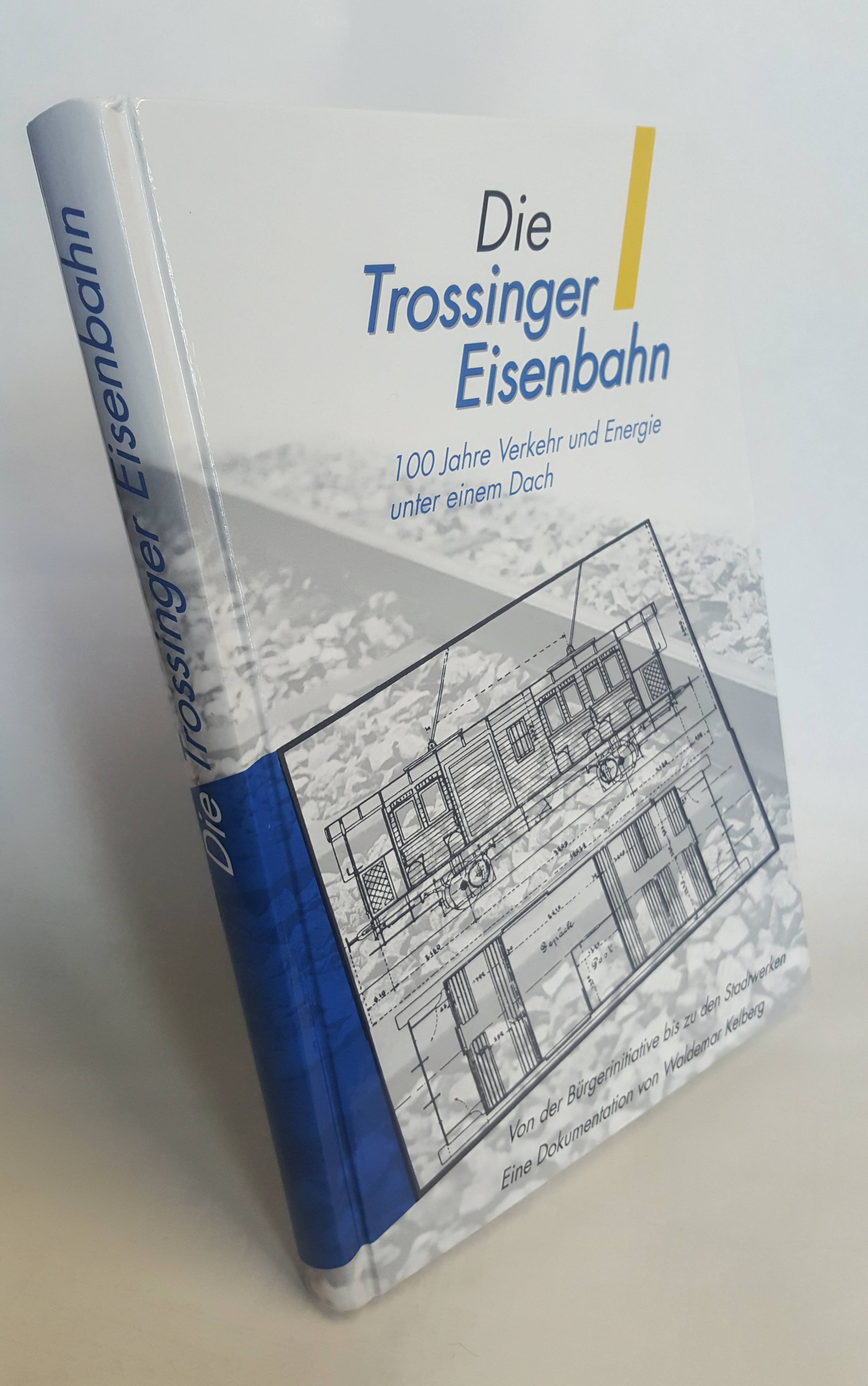 
    
            
                    Buch &quot;Die Trossinger Eisenbahn - 100 Jahre Verkehr und Energie unter einem Dach&quot;
                
        
